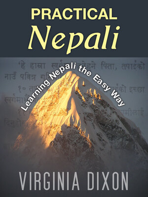cover image of Practical Nepali: Learning Nepali the Easy Way